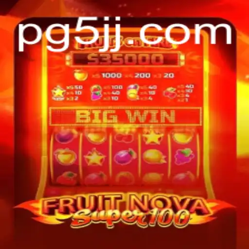 Exploring the Exciting World of FruitNovaSuper100: A Gaming Delight with 5JJ